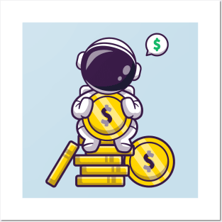 Cute Astronaut Sitting On Gold Coin Cartoon Posters and Art